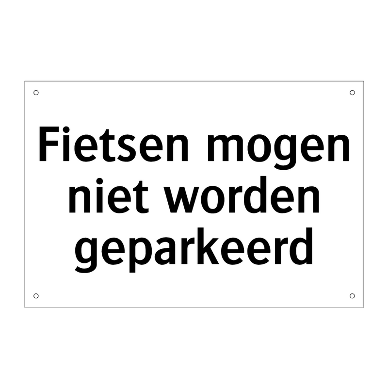 Fietsen mogen niet worden geparkeerd & Fietsen mogen niet worden geparkeerd