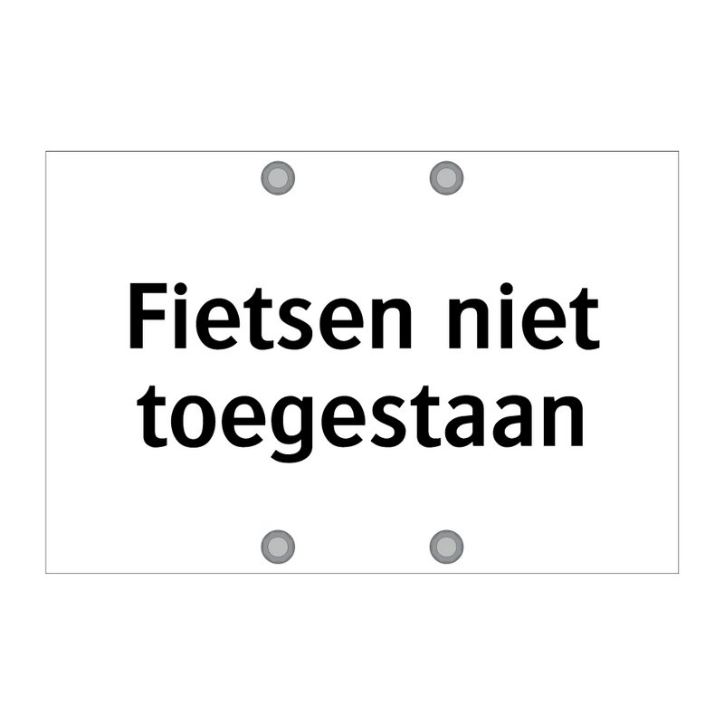 Fietsen niet toegestaan & Fietsen niet toegestaan & Fietsen niet toegestaan