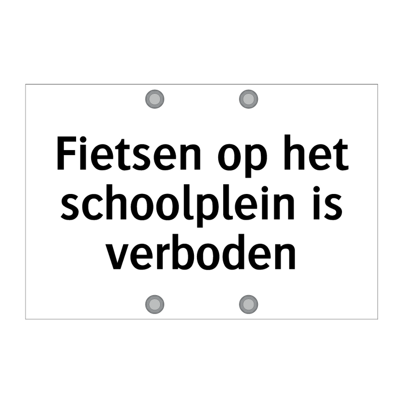 Fietsen op het schoolplein is verboden & Fietsen op het schoolplein is verboden