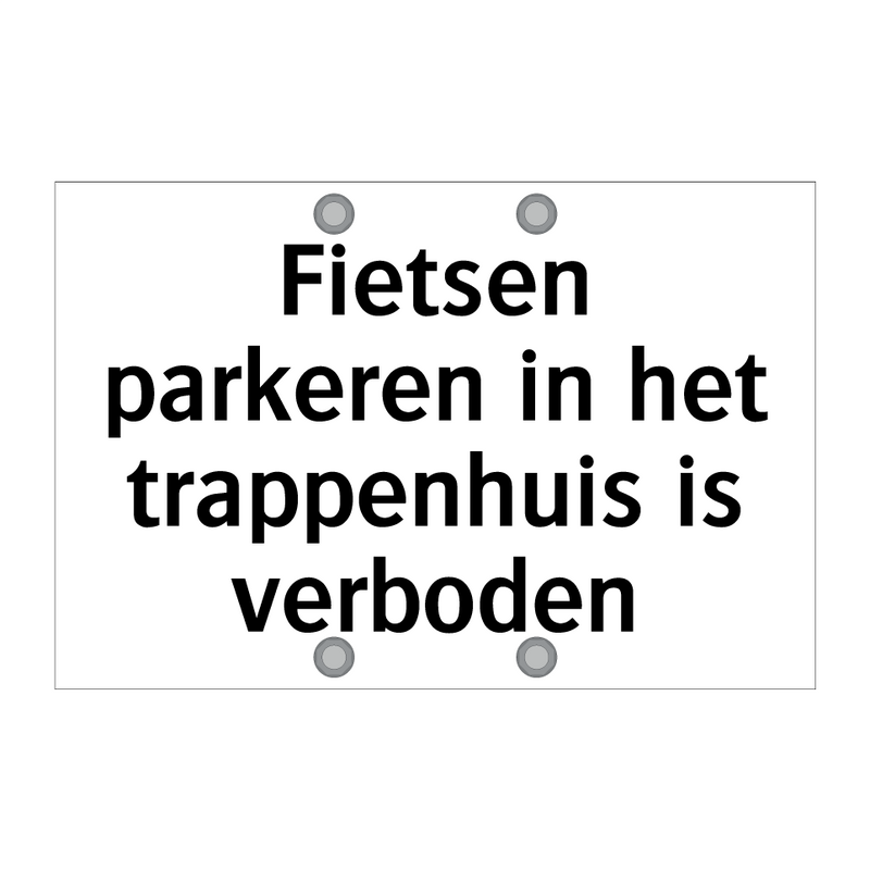 Fietsen parkeren in het trappenhuis is verboden & Fietsen parkeren in het trappenhuis is verboden