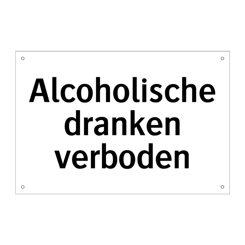 Alcoholische dranken verboden & Alcoholische dranken verboden & Alcoholische dranken verboden