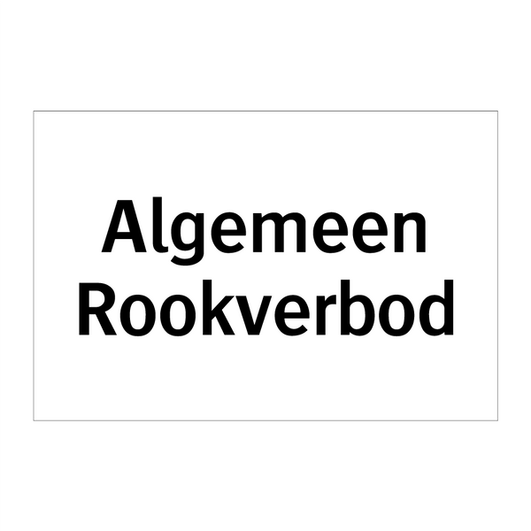 Algemeen Rookverbod & Algemeen Rookverbod & Algemeen Rookverbod & Algemeen Rookverbod