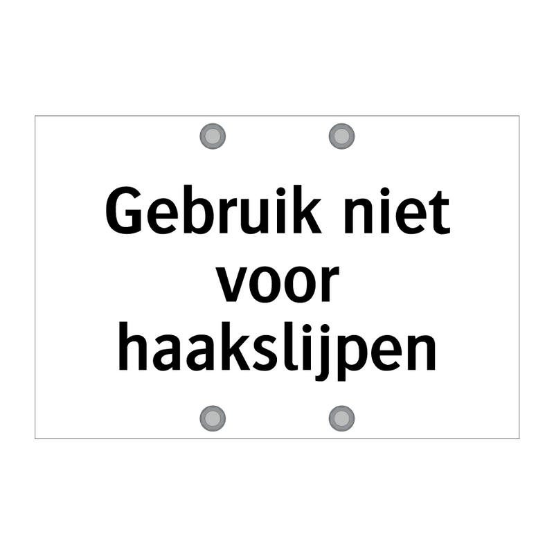 Gebruik niet voor haakslijpen & Gebruik niet voor haakslijpen & Gebruik niet voor haakslijpen