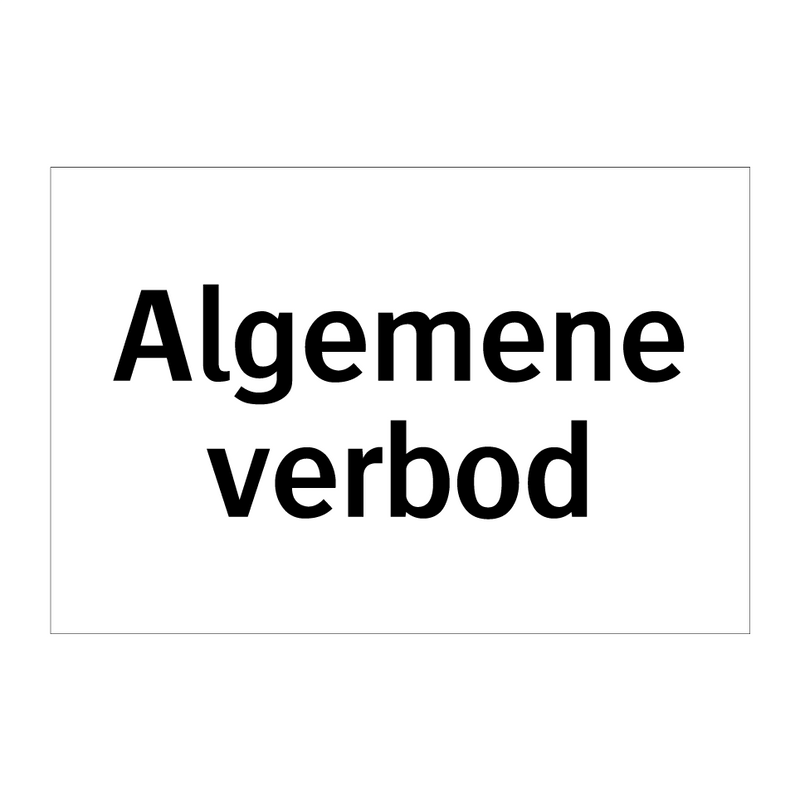 Algemene verbod & Algemene verbod & Algemene verbod & Algemene verbod & Algemene verbod