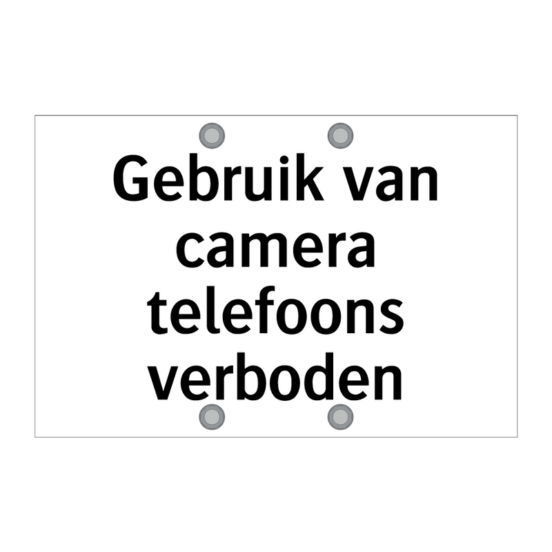 Gebruik van camera telefoons verboden & Gebruik van camera telefoons verboden