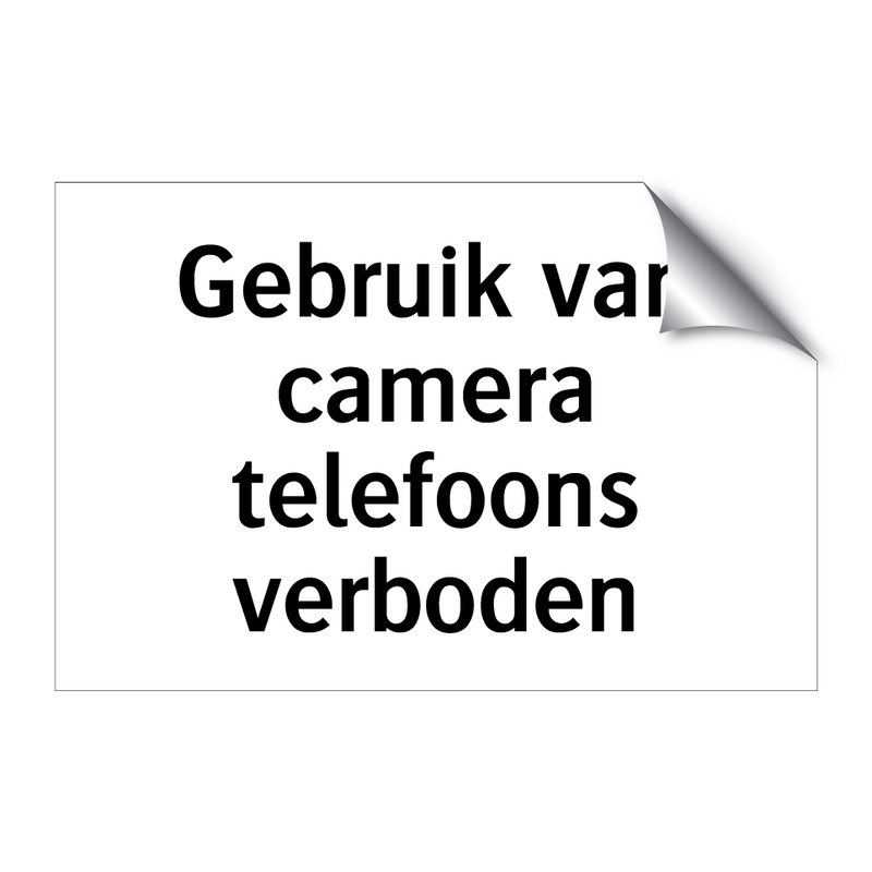 Gebruik van camera telefoons verboden & Gebruik van camera telefoons verboden