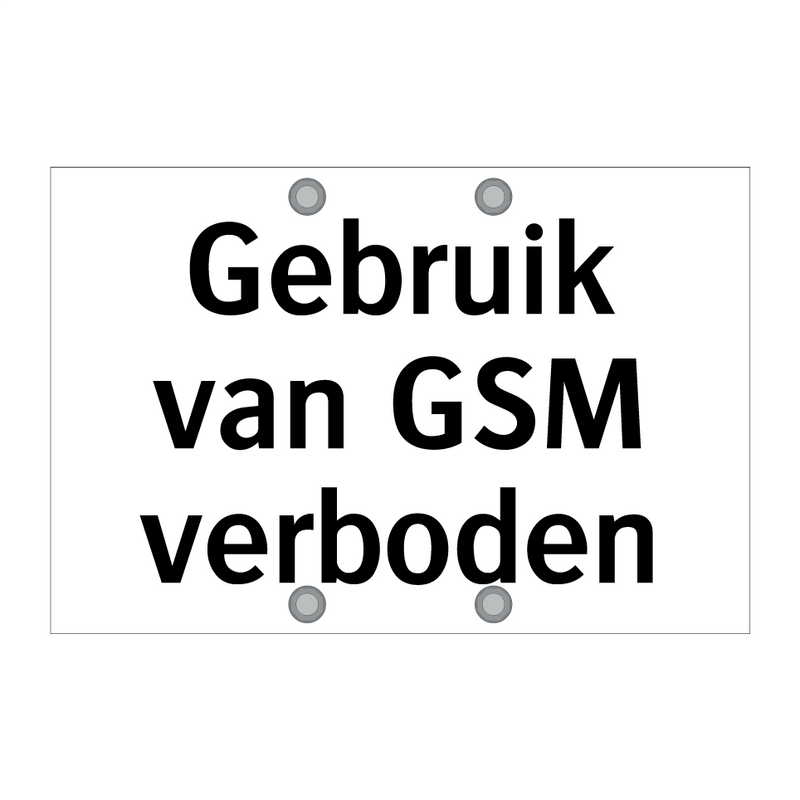 Gebruik van GSM verboden & Gebruik van GSM verboden & Gebruik van GSM verboden