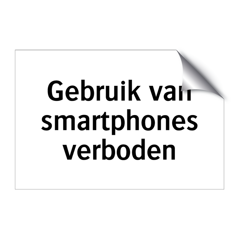 Gebruik van smartphones verboden & Gebruik van smartphones verboden