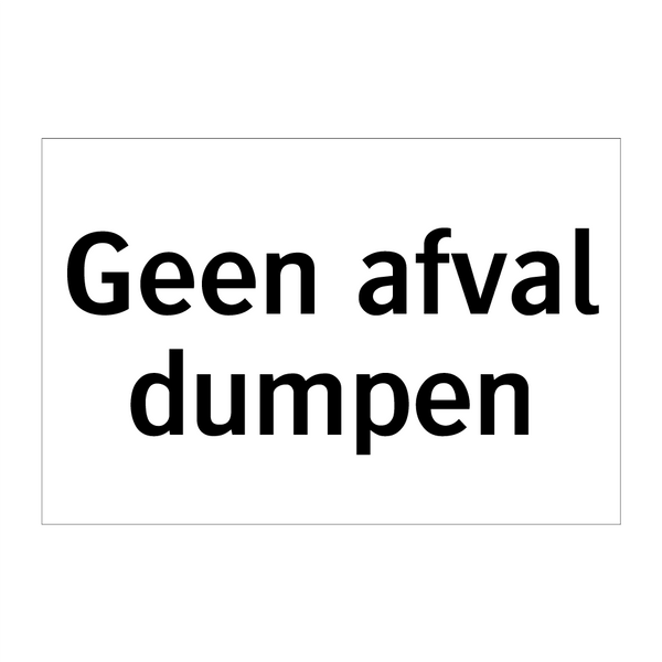 Geen afval dumpen & Geen afval dumpen & Geen afval dumpen & Geen afval dumpen & Geen afval dumpen