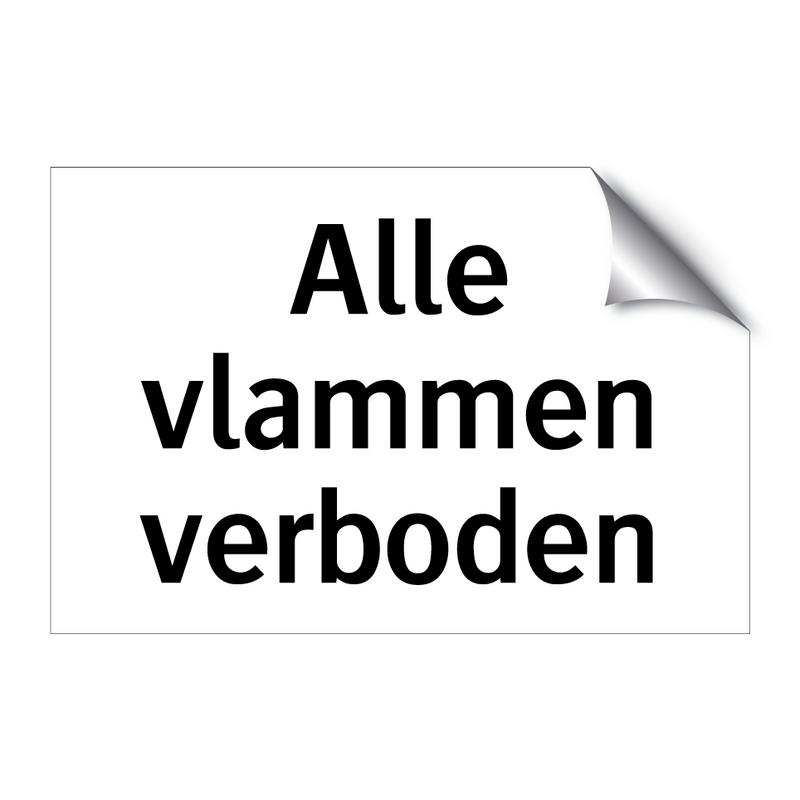 Alle vlammen verboden & Alle vlammen verboden & Alle vlammen verboden & Alle vlammen verboden