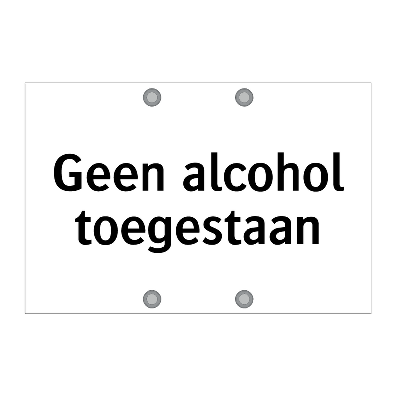 Geen alcohol toegestaan & Geen alcohol toegestaan & Geen alcohol toegestaan