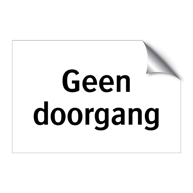 Geen doorgang & Geen doorgang & Geen doorgang & Geen doorgang