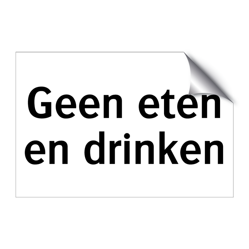 Geen eten en drinken & Geen eten en drinken & Geen eten en drinken & Geen eten en drinken