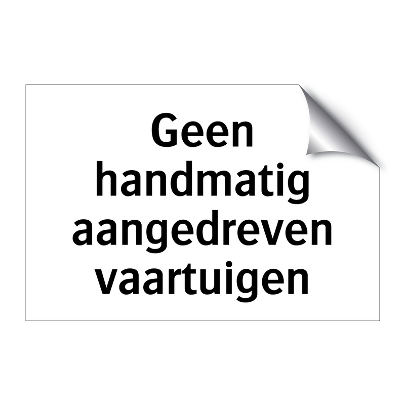 Geen handmatig aangedreven vaartuigen & Geen handmatig aangedreven vaartuigen