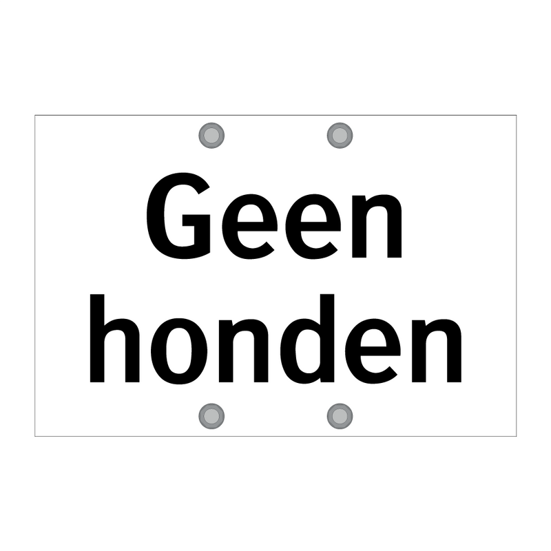 Geen honden & Geen honden & Geen honden & Geen honden & Geen honden