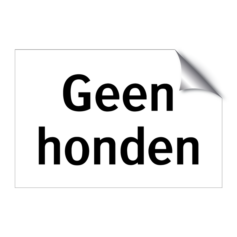 Geen honden & Geen honden & Geen honden & Geen honden