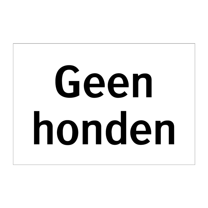 Geen honden & Geen honden & Geen honden & Geen honden & Geen honden & Geen honden & Geen honden