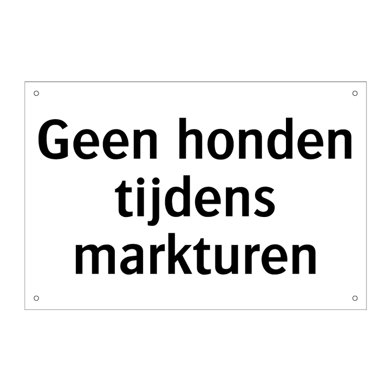 Geen honden tijdens markturen & Geen honden tijdens markturen & Geen honden tijdens markturen