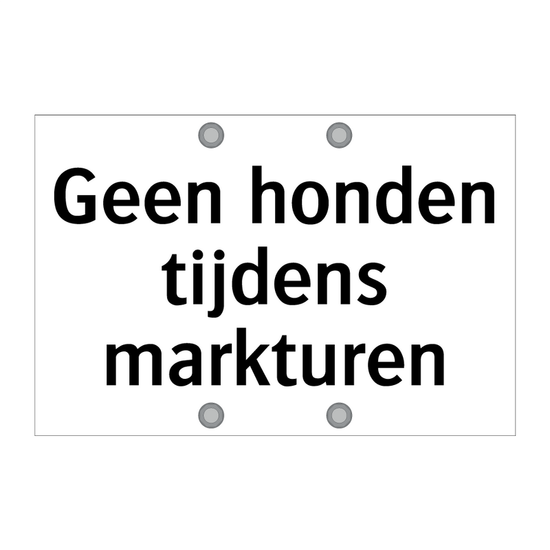 Geen honden tijdens markturen & Geen honden tijdens markturen & Geen honden tijdens markturen