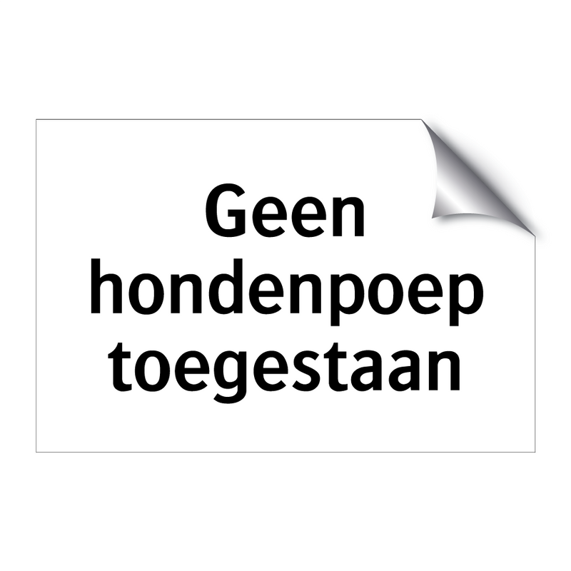 Geen hondenpoep toegestaan & Geen hondenpoep toegestaan & Geen hondenpoep toegestaan