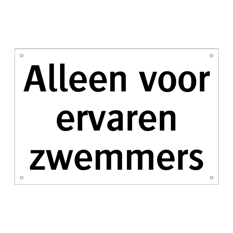 Alleen voor ervaren zwemmers & Alleen voor ervaren zwemmers & Alleen voor ervaren zwemmers