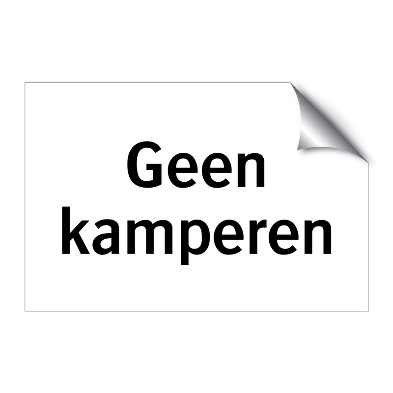 Geen kamperen & Geen kamperen & Geen kamperen & Geen kamperen