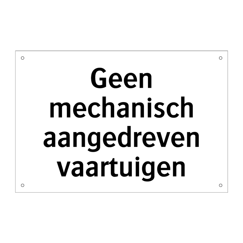 Geen mechanisch aangedreven vaartuigen & Geen mechanisch aangedreven vaartuigen