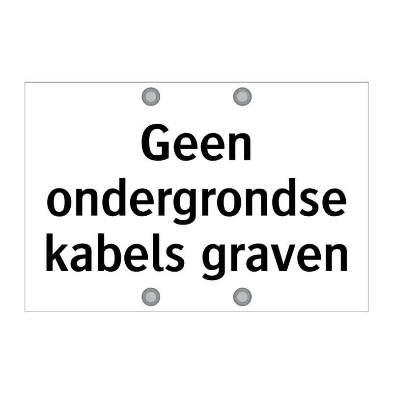 Geen ondergrondse kabels graven & Geen ondergrondse kabels graven & Geen ondergrondse kabels graven