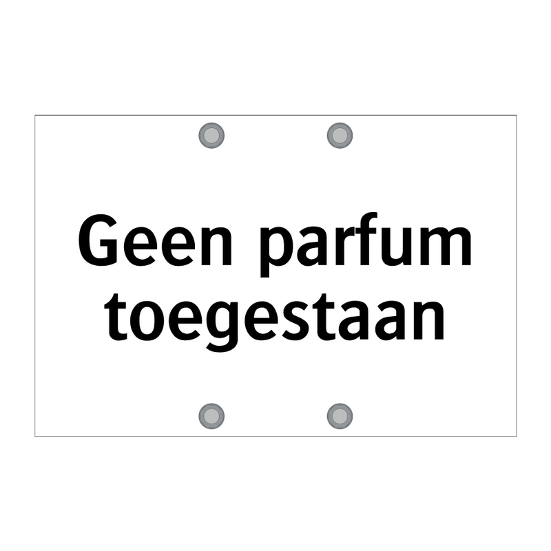 Geen parfum toegestaan & Geen parfum toegestaan & Geen parfum toegestaan & Geen parfum toegestaan