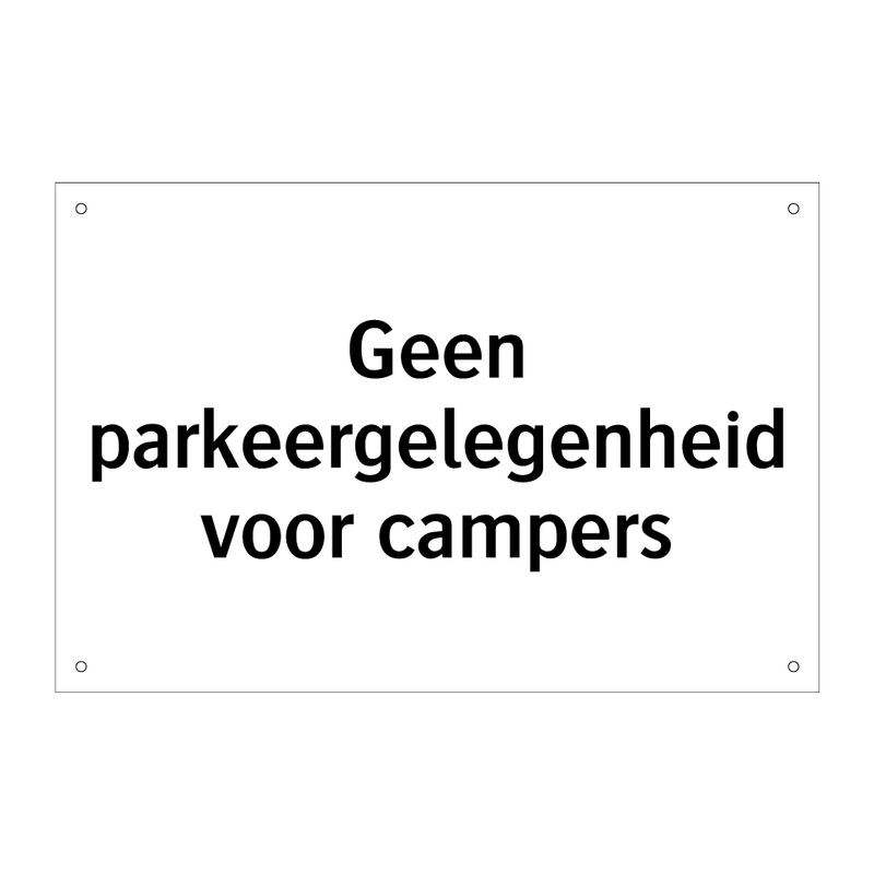 Geen parkeergelegenheid voor campers & Geen parkeergelegenheid voor campers