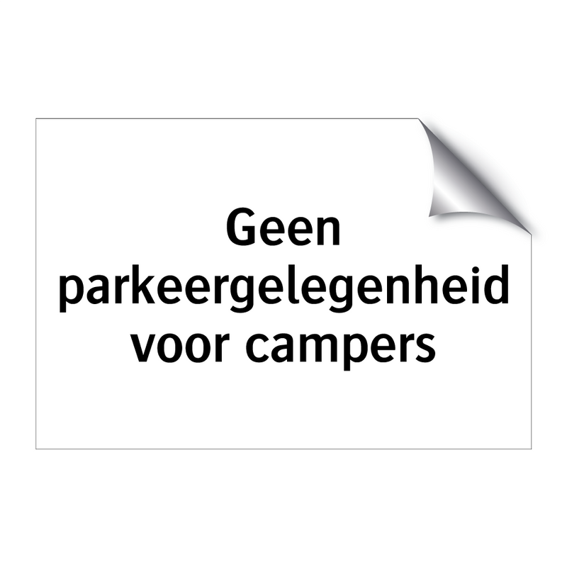 Geen parkeergelegenheid voor campers & Geen parkeergelegenheid voor campers