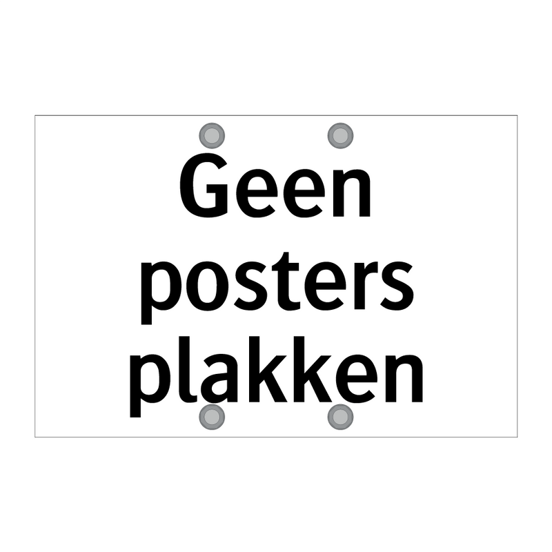 Geen posters plakken & Geen posters plakken & Geen posters plakken & Geen posters plakken