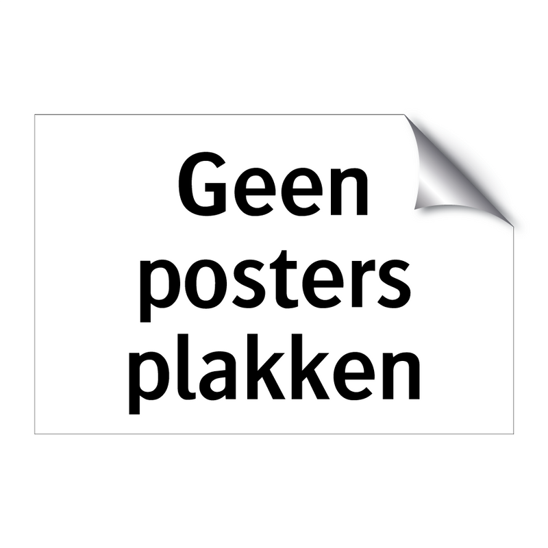 Geen posters plakken & Geen posters plakken & Geen posters plakken & Geen posters plakken