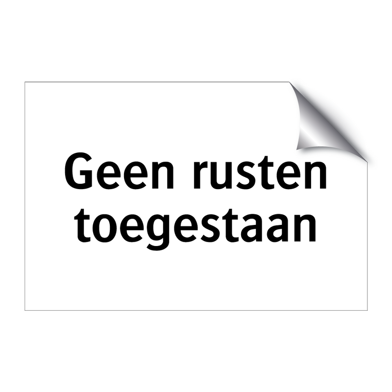 Geen rusten toegestaan & Geen rusten toegestaan & Geen rusten toegestaan & Geen rusten toegestaan