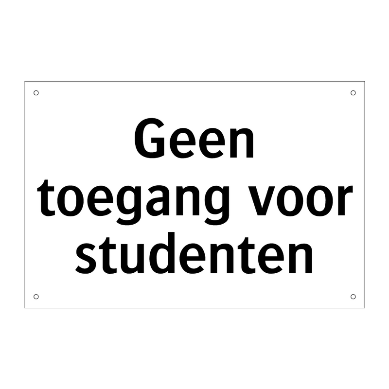 Geen toegang voor studenten & Geen toegang voor studenten & Geen toegang voor studenten