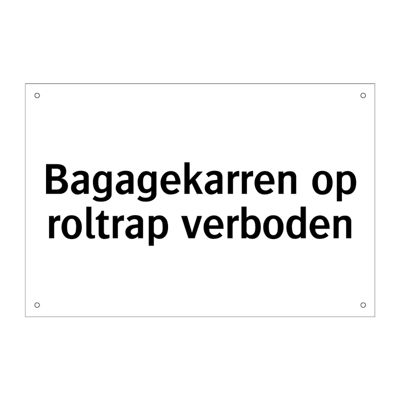 Bagagekarren op roltrap verboden & Bagagekarren op roltrap verboden