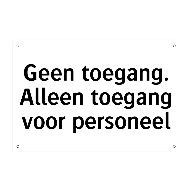 Geen toegang. Alleen toegang voor personeel & Geen toegang. Alleen toegang voor personeel