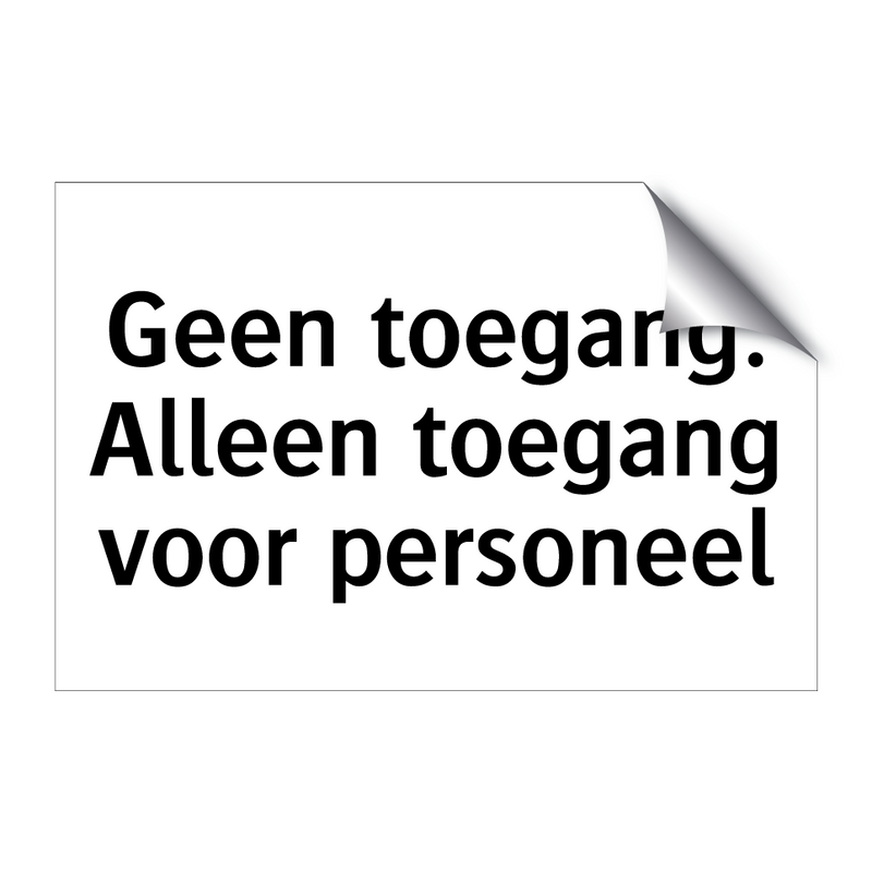 Geen toegang. Alleen toegang voor personeel & Geen toegang. Alleen toegang voor personeel