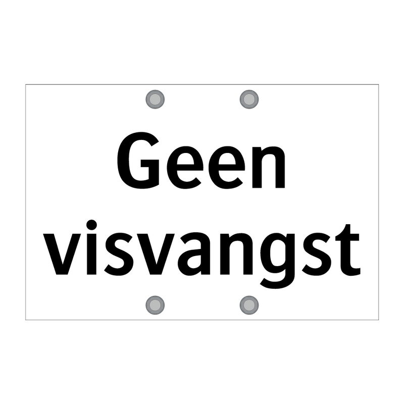 Geen visvangst & Geen visvangst & Geen visvangst & Geen visvangst & Geen visvangst