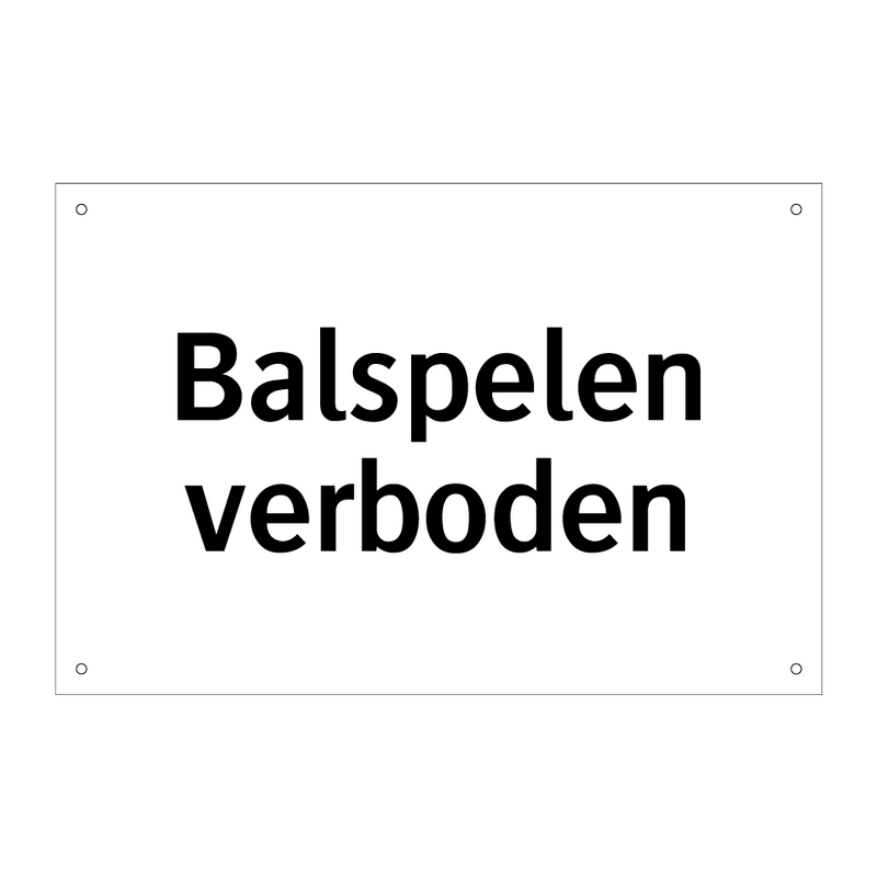 Balspelen verboden & Balspelen verboden & Balspelen verboden & Balspelen verboden