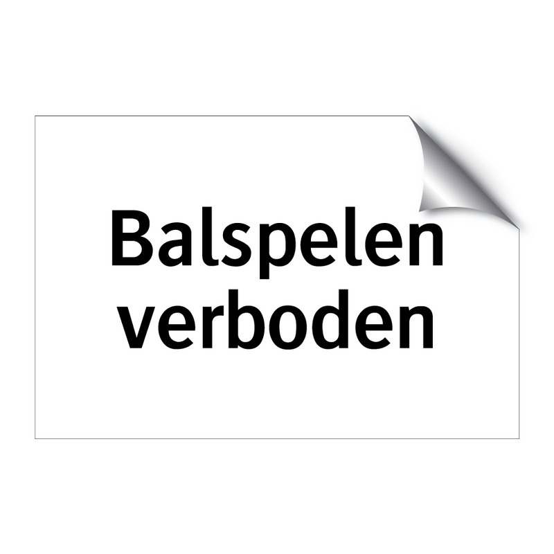 Balspelen verboden & Balspelen verboden & Balspelen verboden & Balspelen verboden