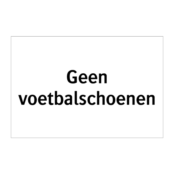 Geen voetbalschoenen & Geen voetbalschoenen & Geen voetbalschoenen & Geen voetbalschoenen