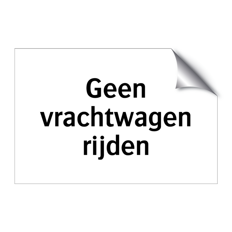 Geen vrachtwagen rijden & Geen vrachtwagen rijden & Geen vrachtwagen rijden