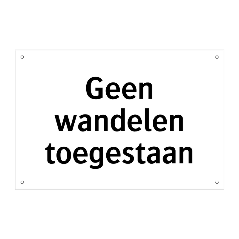 Geen wandelen toegestaan & Geen wandelen toegestaan & Geen wandelen toegestaan