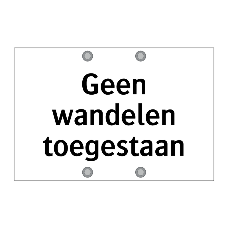 Geen wandelen toegestaan & Geen wandelen toegestaan & Geen wandelen toegestaan