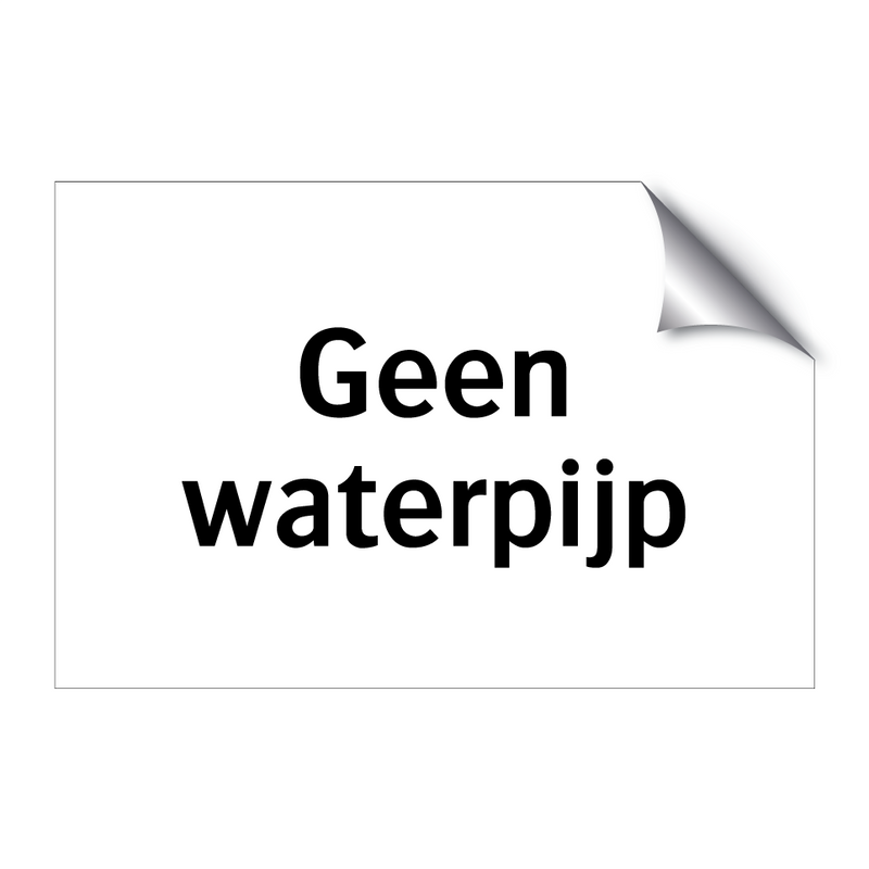 Geen waterpijp & Geen waterpijp & Geen waterpijp & Geen waterpijp