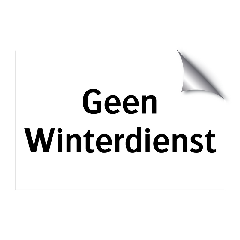 Geen Winterdienst & Geen Winterdienst & Geen Winterdienst & Geen Winterdienst