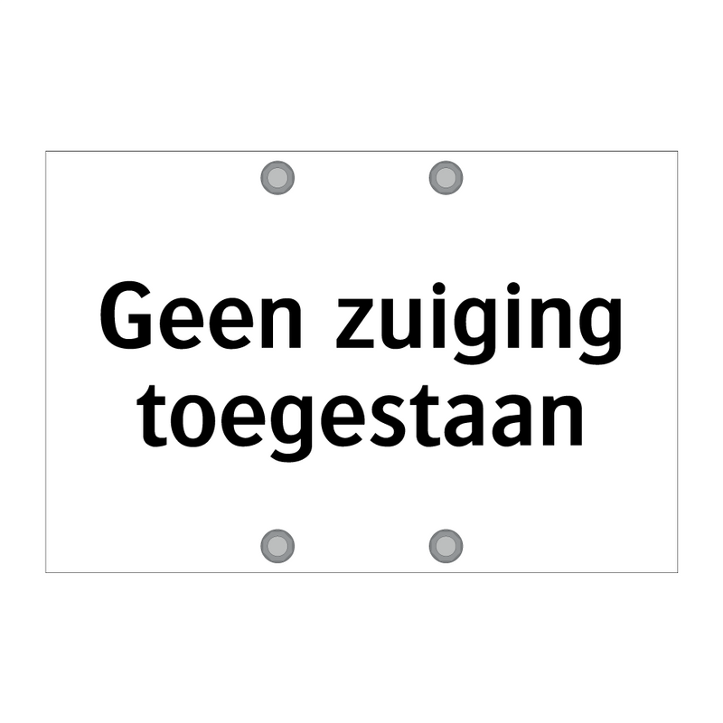 Geen zuiging toegestaan & Geen zuiging toegestaan & Geen zuiging toegestaan