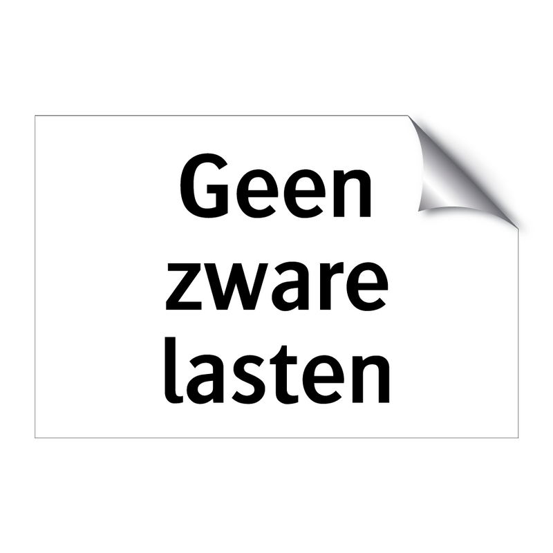 Geen zware lasten & Geen zware lasten & Geen zware lasten & Geen zware lasten