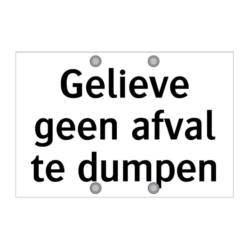 Gelieve geen afval te dumpen & Gelieve geen afval te dumpen & Gelieve geen afval te dumpen